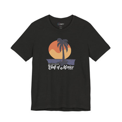 But It Was Assigned Gulf of Mexico at Birth | Adult T-Shirt