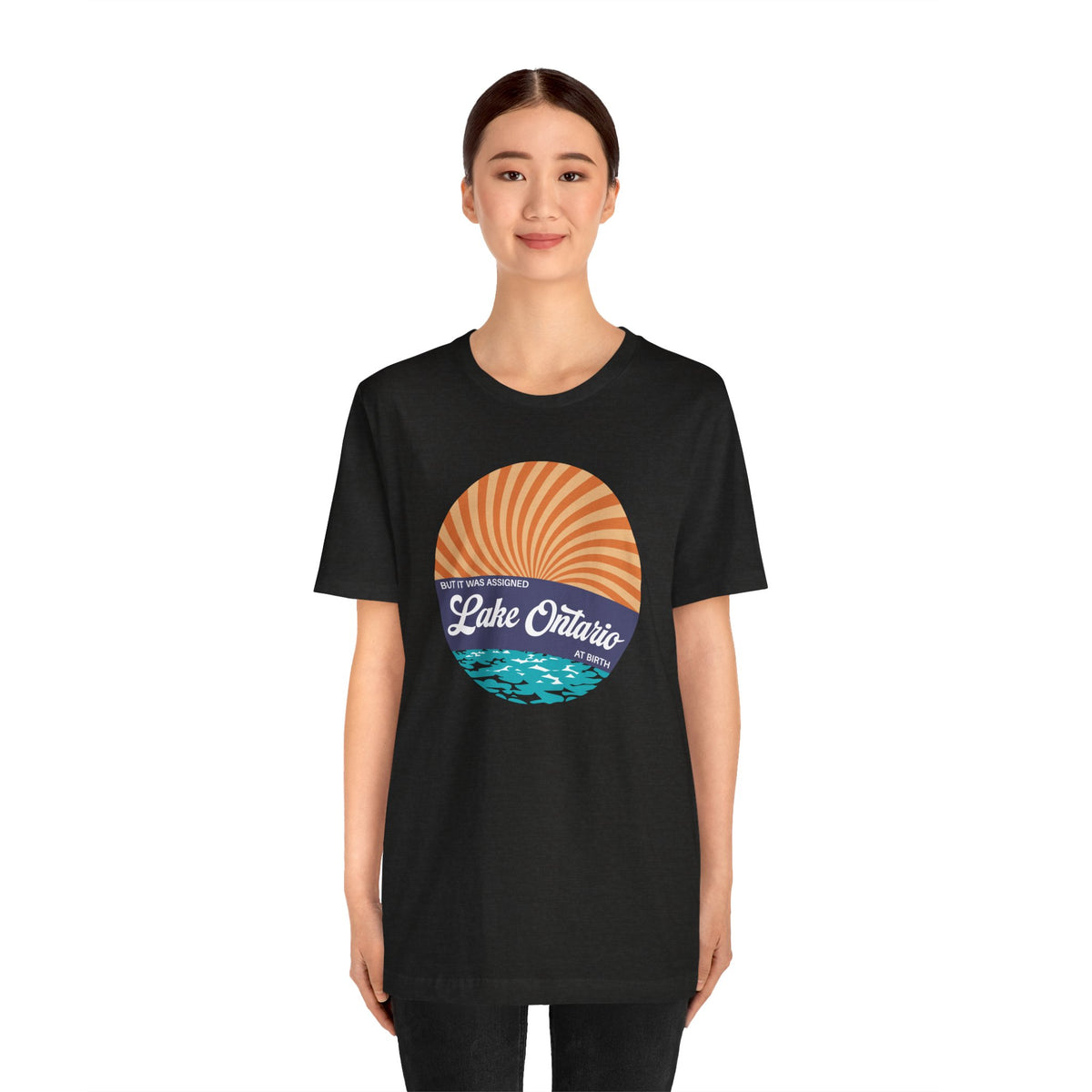But It Was Assigned Lake Ontario at Birth | Adult T-Shirt