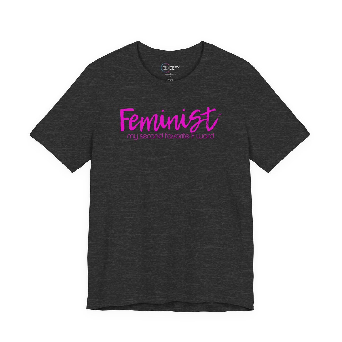 Feminist My Second Favorite F Word | Adult T-Shirt