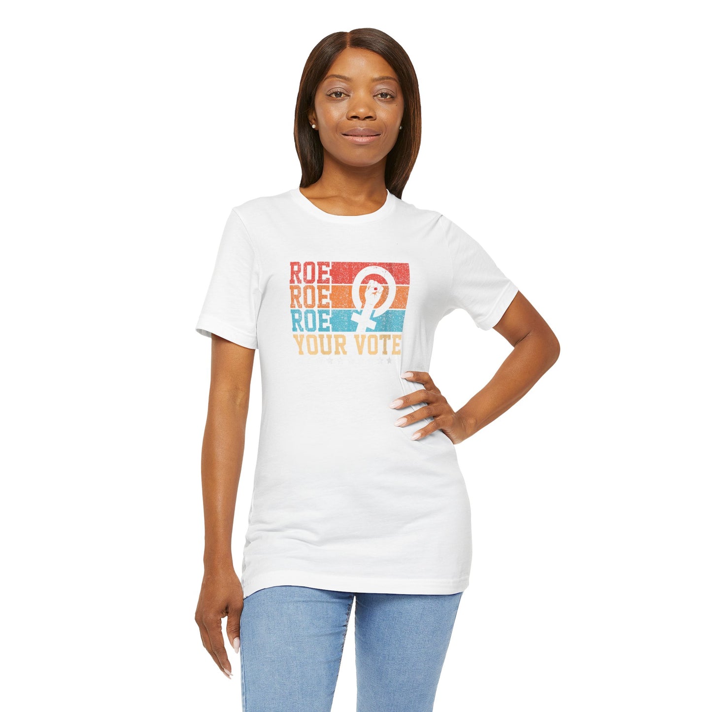 Roe Roe Roe Your Vote | Adult T-Shirt