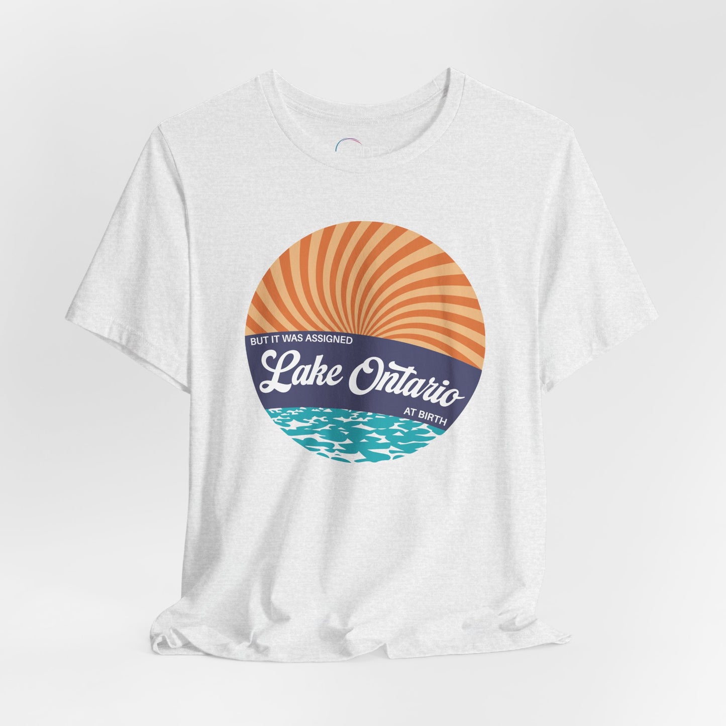 But It Was Assigned Lake Ontario at Birth | Adult T-Shirt