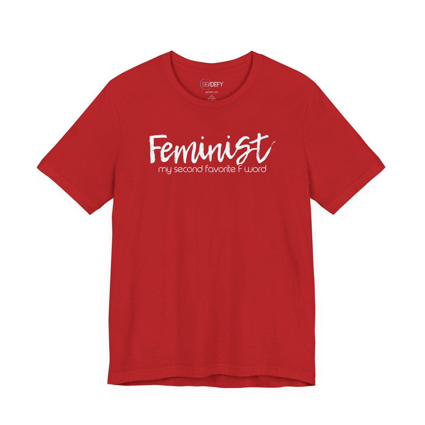 Feminist My Second Favorite F Word | Adult T-Shirt
