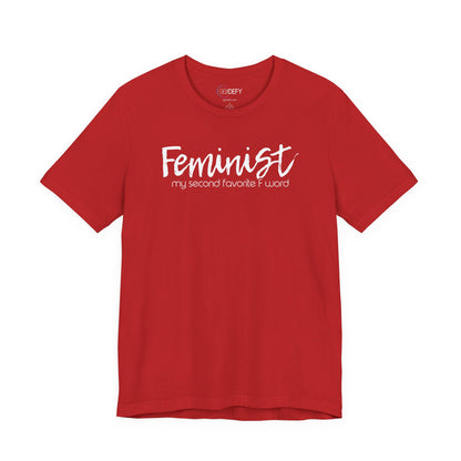 Feminist My Second Favorite F Word | Adult T-Shirt