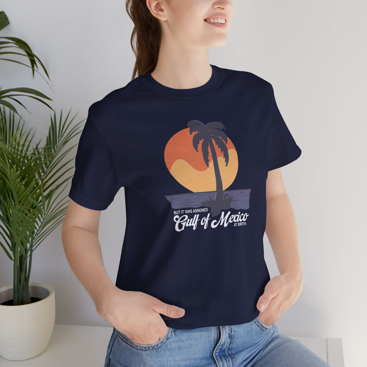 But It Was Assigned Gulf of Mexico at Birth | Adult T-Shirt