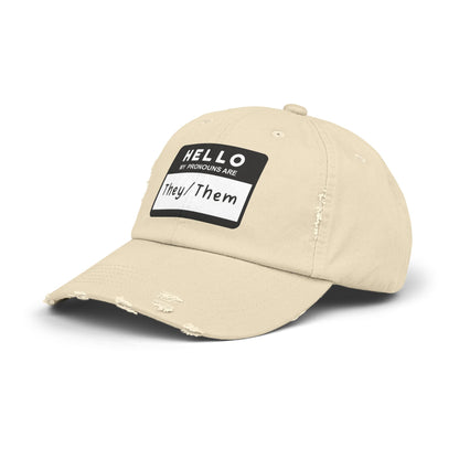 Hello, My Pronouns Are They/Them | Distressed Cotton Twill Hat