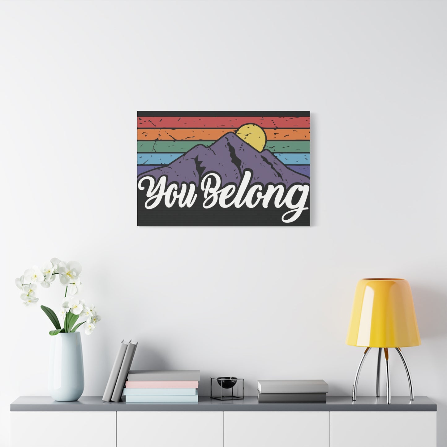 You Belong | Canvas Wall Art