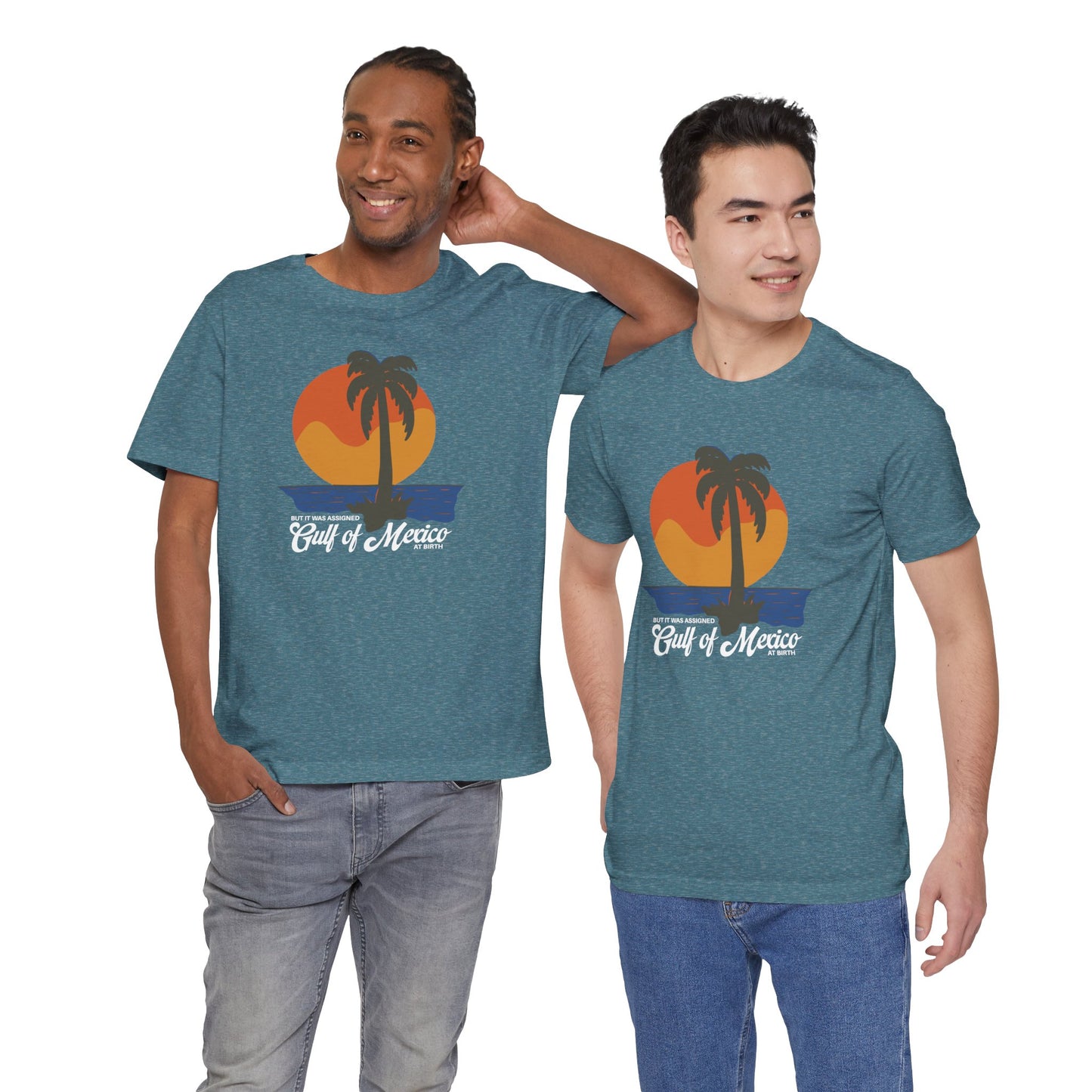 But It Was Assigned Gulf of Mexico at Birth | Adult T-Shirt