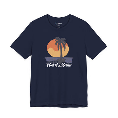 But It Was Assigned Gulf of Mexico at Birth | Adult T-Shirt