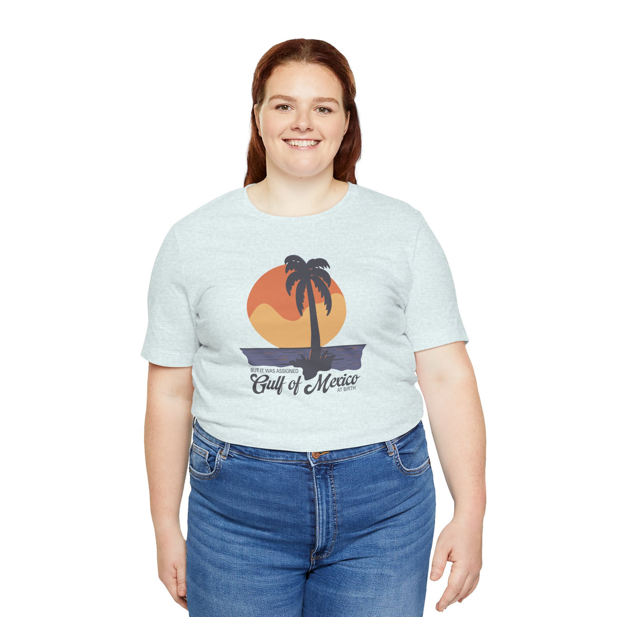 But It Was Assigned Gulf of Mexico at Birth | Adult T-Shirt