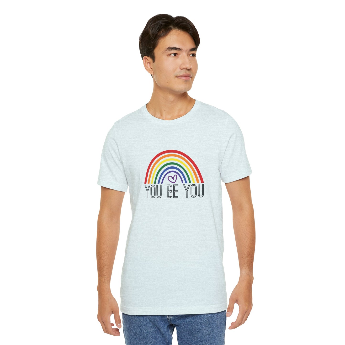 You Be You Rainbow | Adult T-Shirt