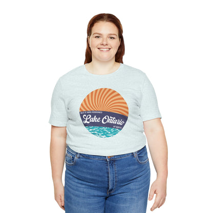 But It Was Assigned Lake Ontario at Birth | Adult T-Shirt