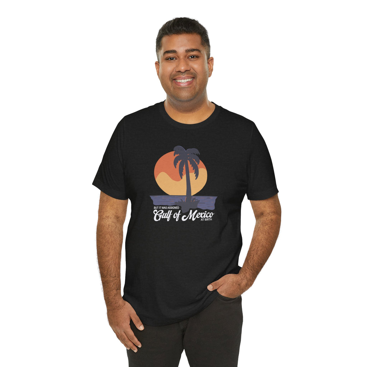 But It Was Assigned Gulf of Mexico at Birth | Adult T-Shirt