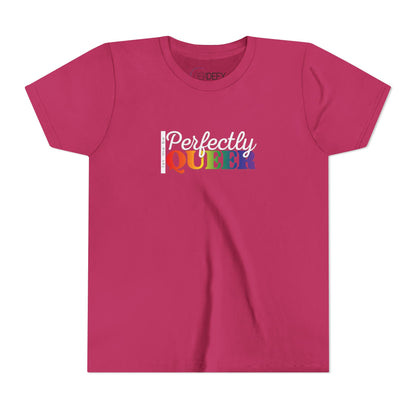 Let Me Be Perfectly Queer | Youth T-Shirt