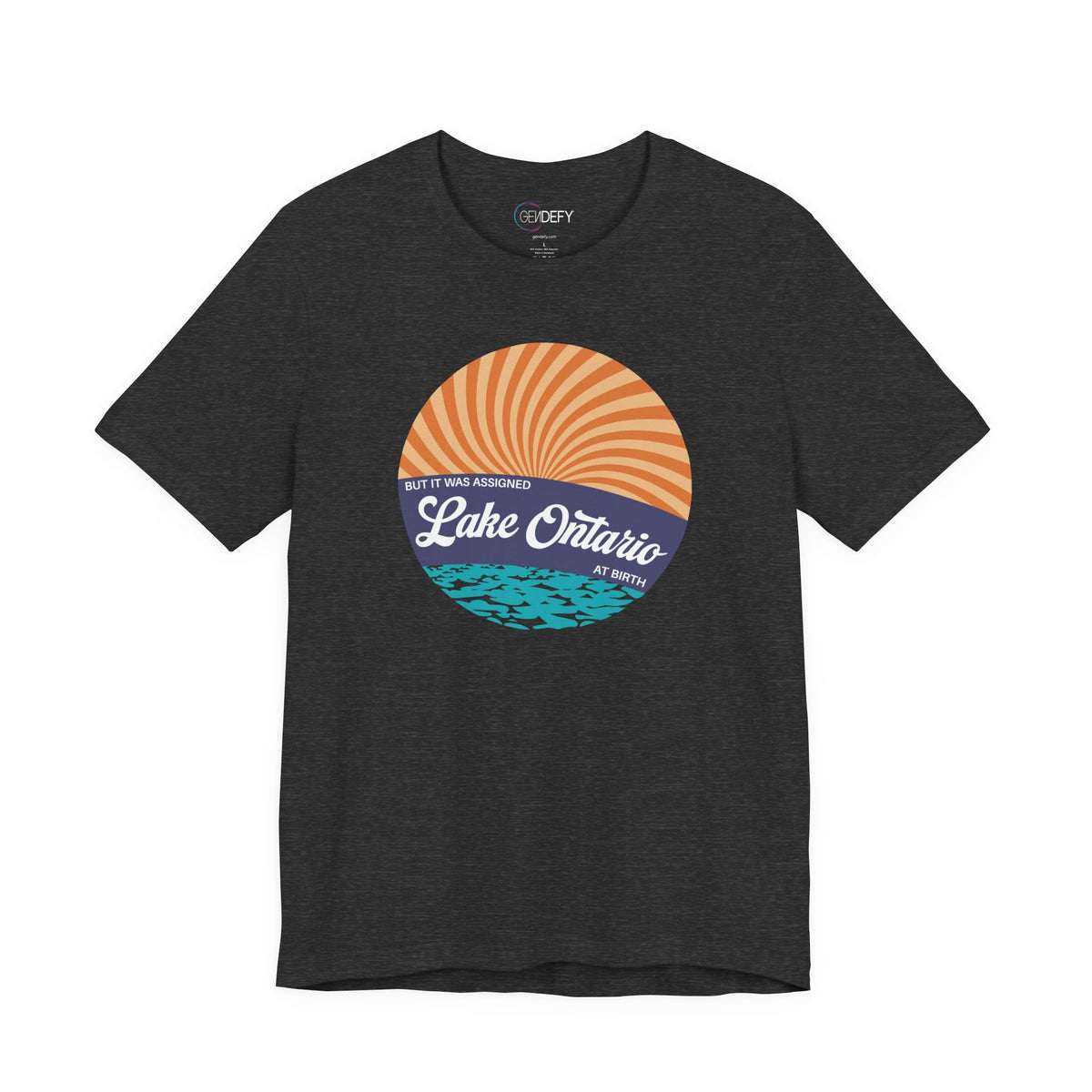 But It Was Assigned Lake Ontario at Birth | Adult T-Shirt