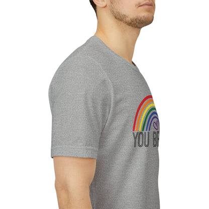 You Be You Rainbow | Adult T-Shirt