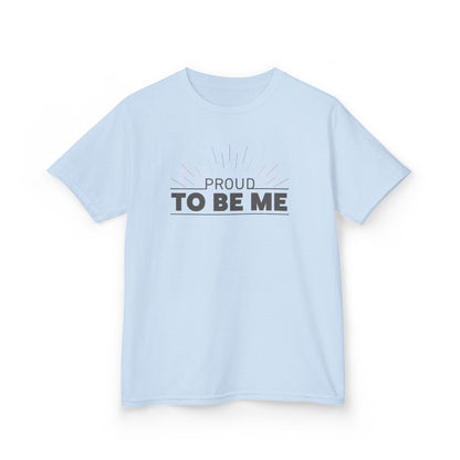 Proud To Be Me | Kids Heavy Cotton Tee