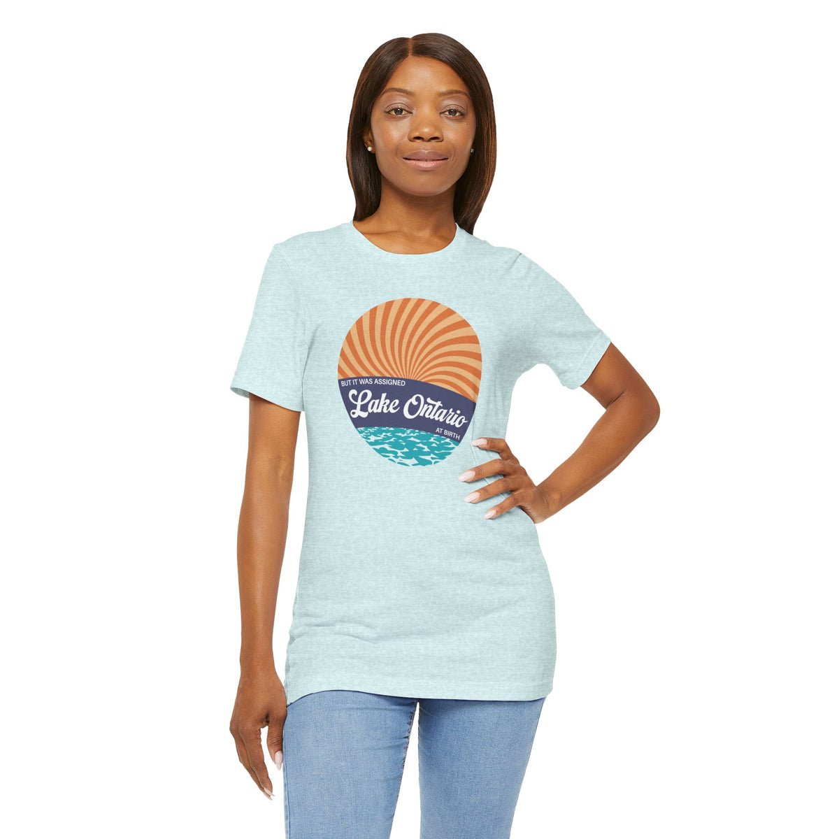 But It Was Assigned Lake Ontario at Birth | Adult T-Shirt