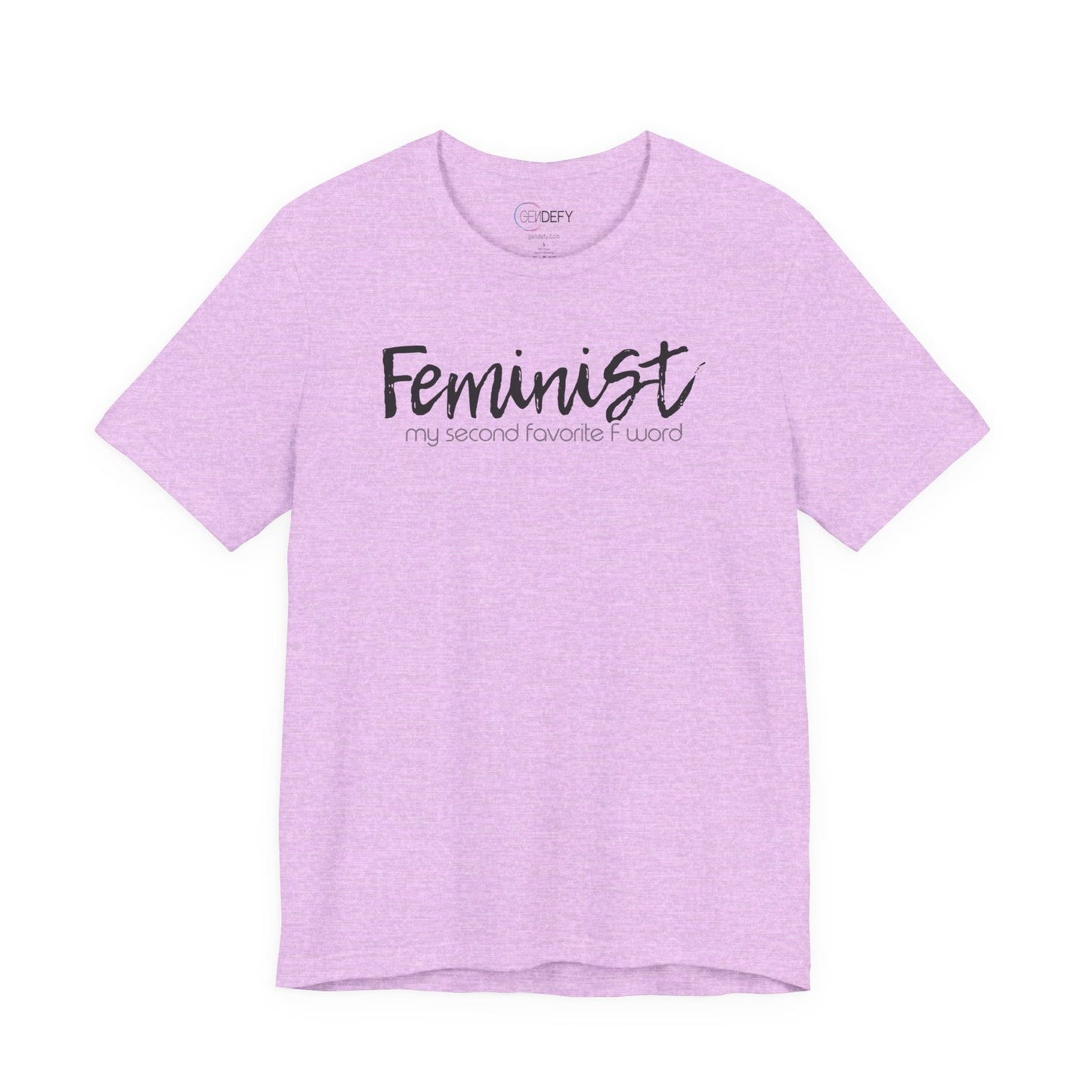 Feminist My Second Favorite F Word | Adult T-Shirt