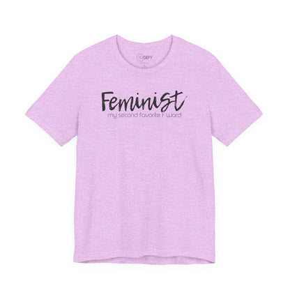 Feminist My Second Favorite F Word | Adult T-Shirt