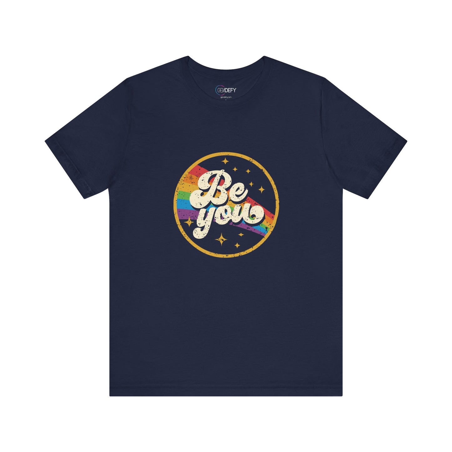 Be You | Adult T-Shirt