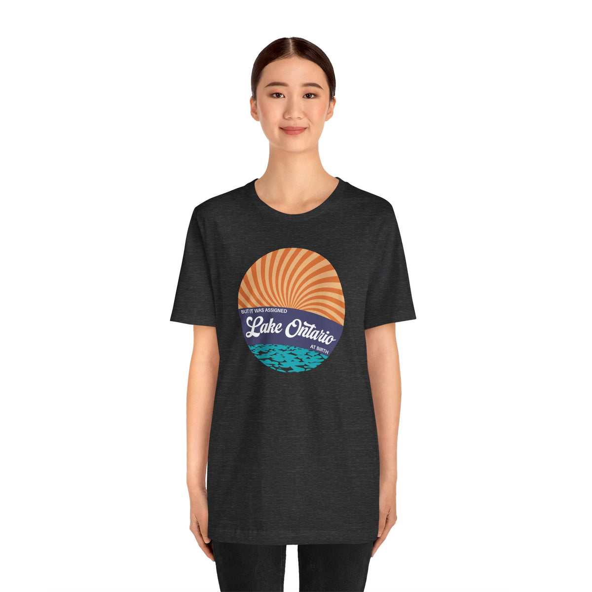 But It Was Assigned Lake Ontario at Birth | Adult T-Shirt