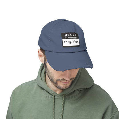 Hello, My Pronouns Are They/Them | Distressed Cotton Twill Hat
