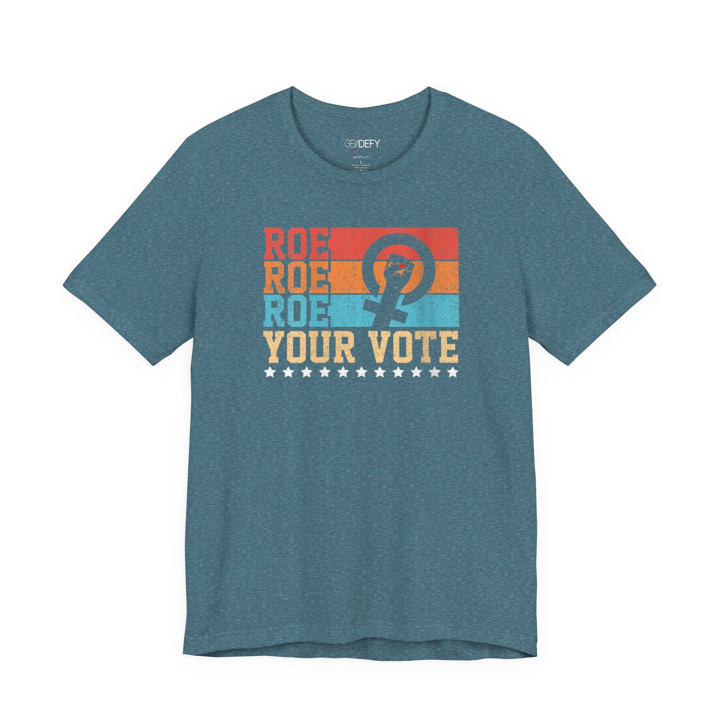 Roe Roe Roe Your Vote | Adult T-Shirt