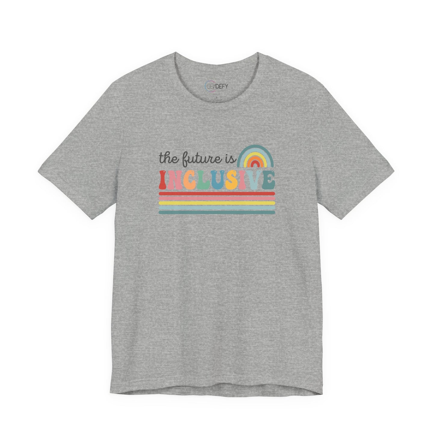 The Future Is Inclusive with Rainbow | Adult T-Shirt