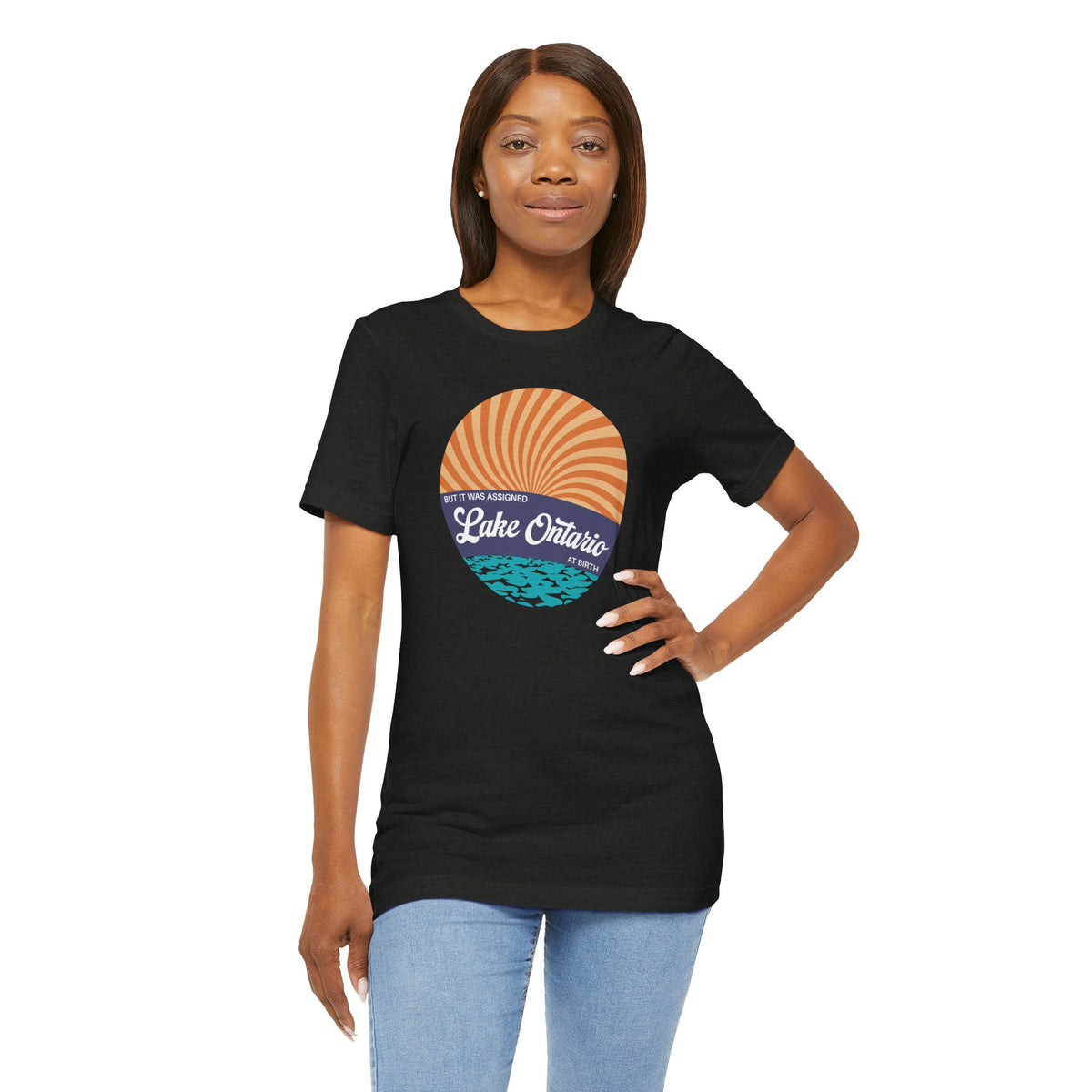 But It Was Assigned Lake Ontario at Birth | Adult T-Shirt