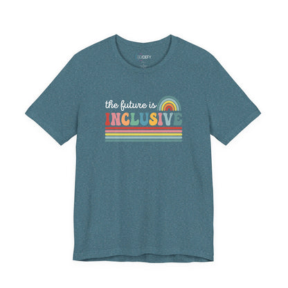 The Future Is Inclusive with Rainbow | Adult T-Shirt