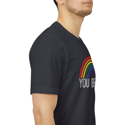 You Be You Rainbow | Adult T-Shirt