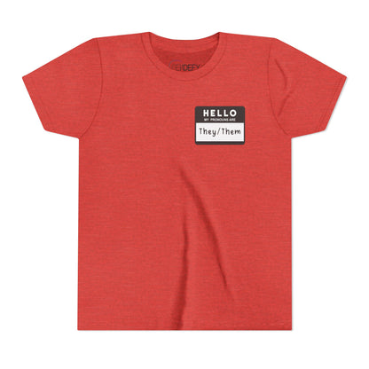 Hello, My Pronouns Are They/Them | Youth T-Shirt