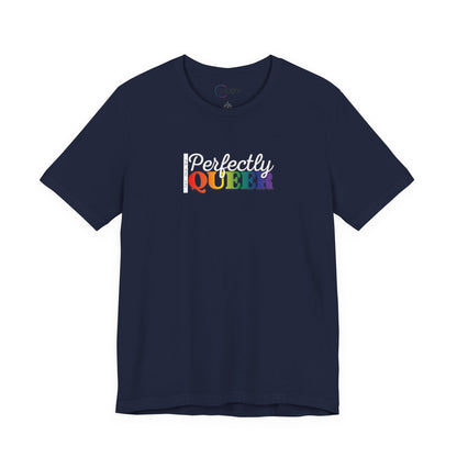 Let Me Be Perfectly Queer |  Adult T-Shirt