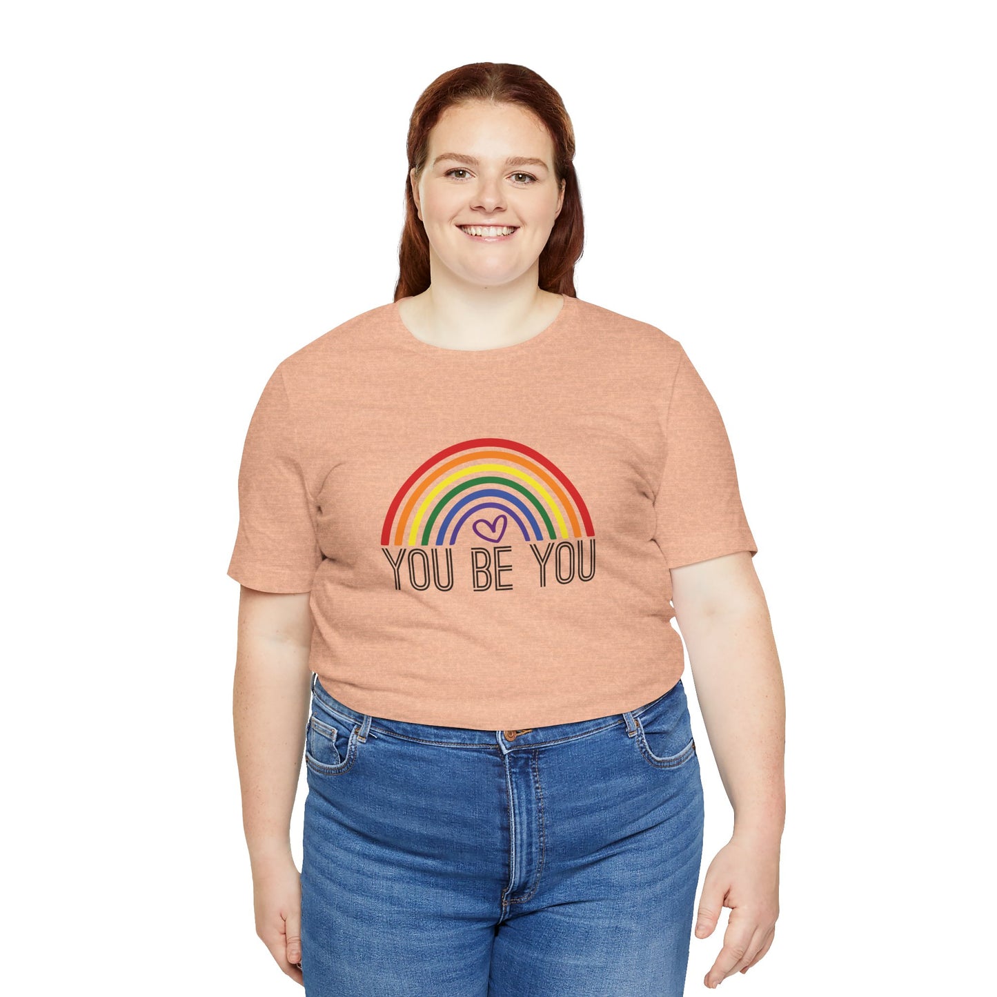 You Be You Rainbow | Adult T-Shirt