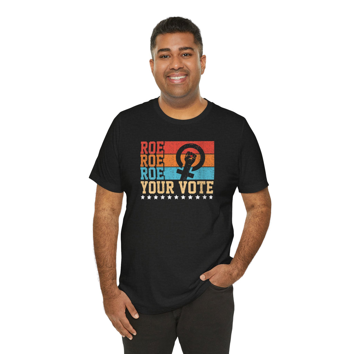 Roe Roe Roe Your Vote | Adult T-Shirt