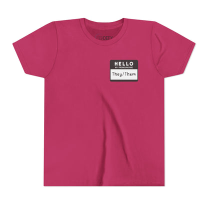 Hello, My Pronouns Are They/Them | Youth T-Shirt
