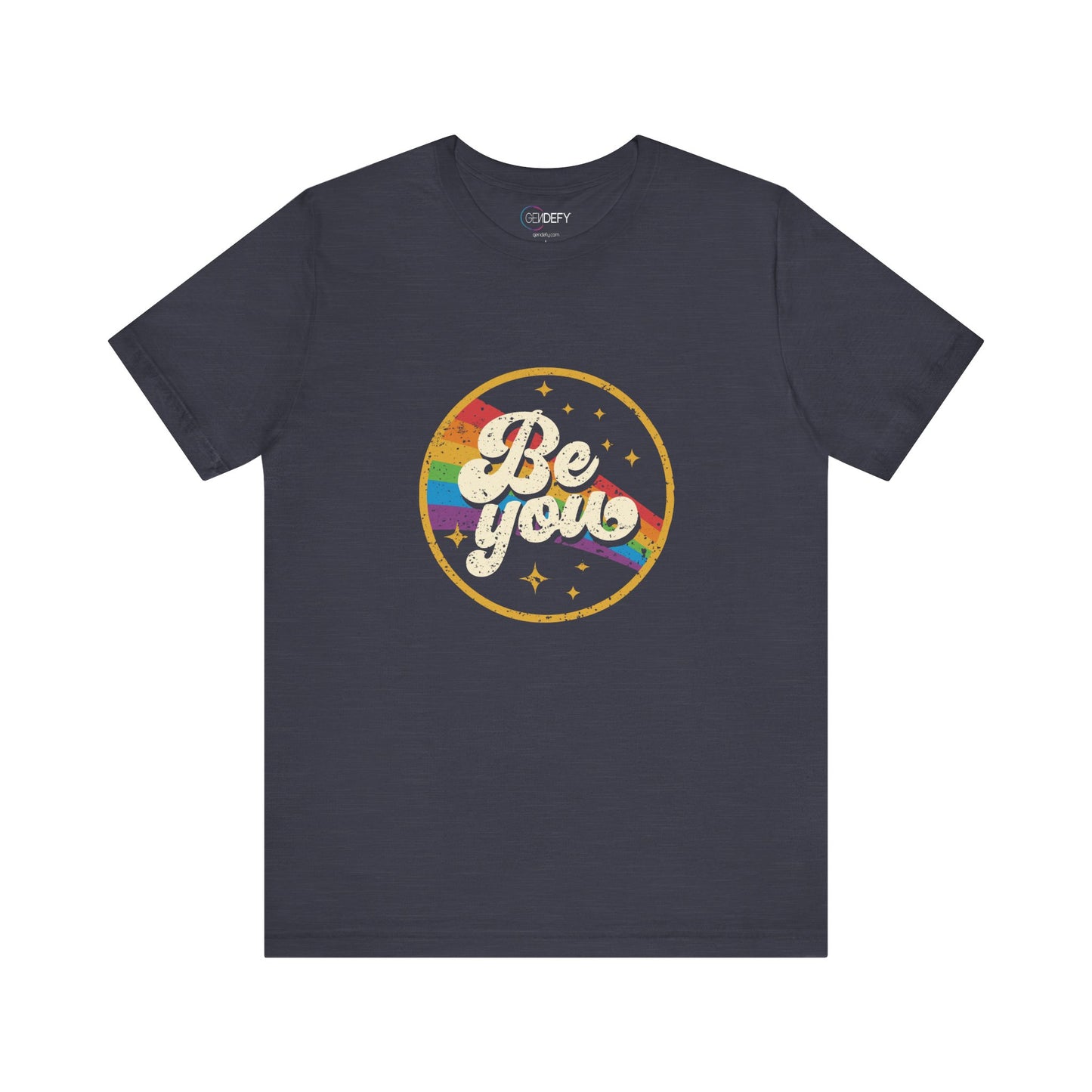 Be You | Adult T-Shirt