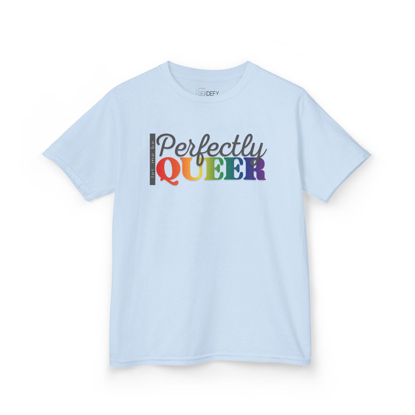 Let Me Be Perfectly Queer | Kids Heavy Cotton T-Shirt
