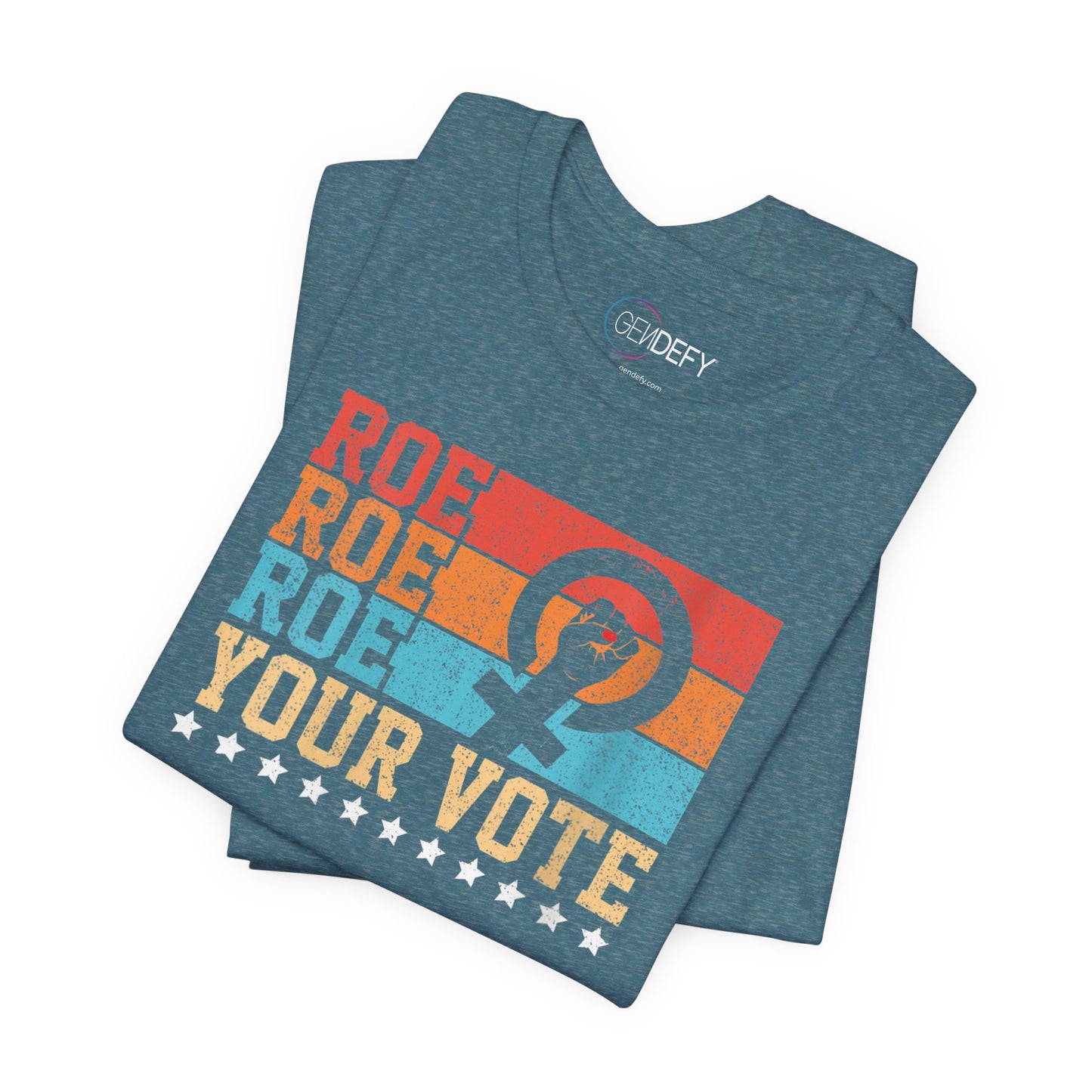 Roe Roe Roe Your Vote | Adult T-Shirt