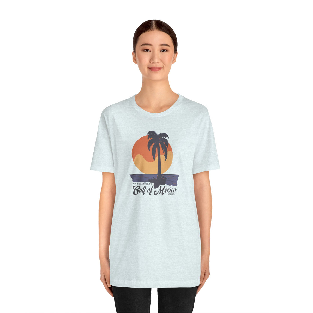 But It Was Assigned Gulf of Mexico at Birth | Adult T-Shirt