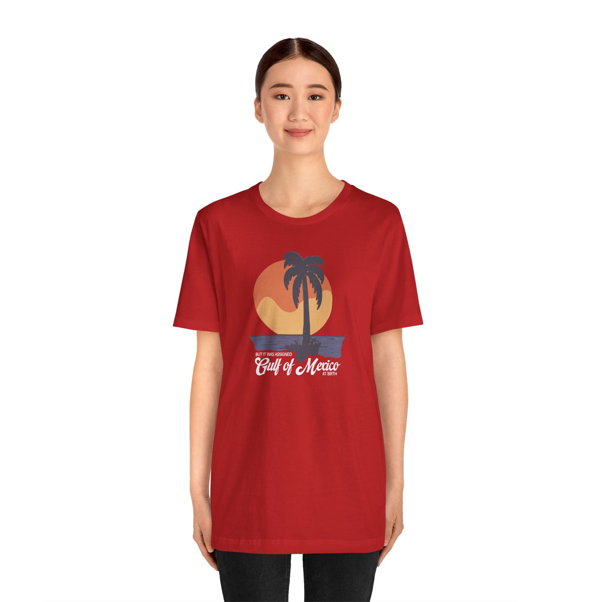 But It Was Assigned Gulf of Mexico at Birth | Adult T-Shirt