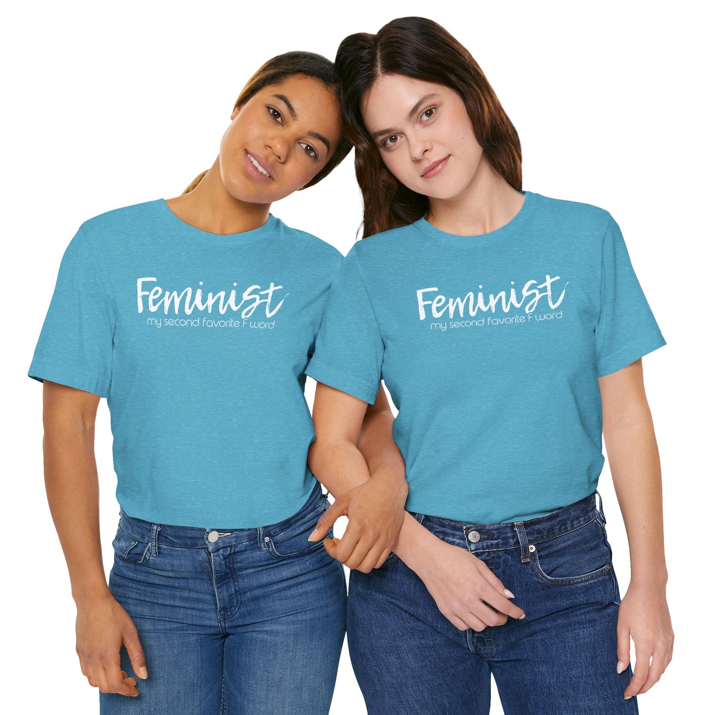 Feminist My Second Favorite F Word | Adult T-Shirt