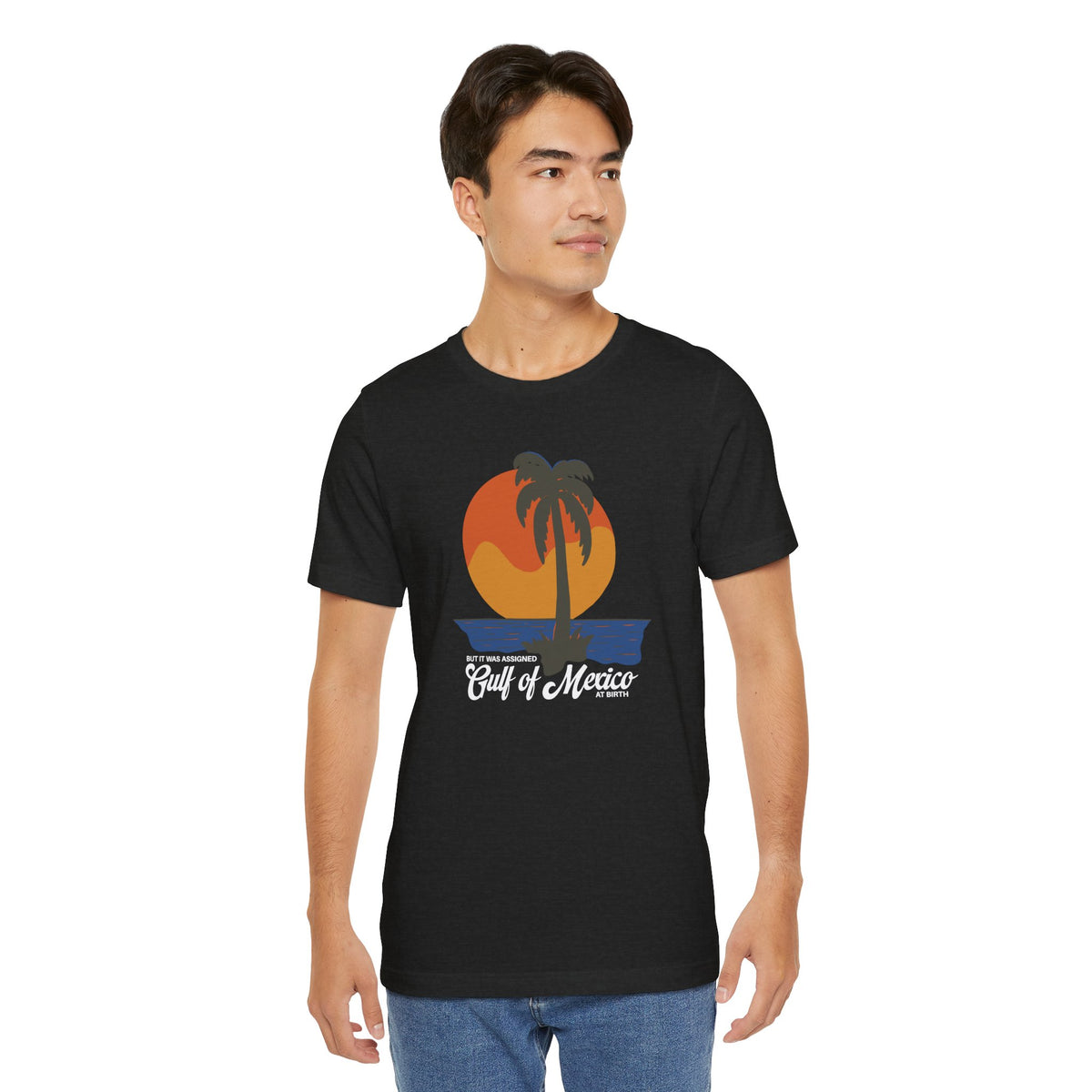 But It Was Assigned Gulf of Mexico at Birth | Adult T-Shirt