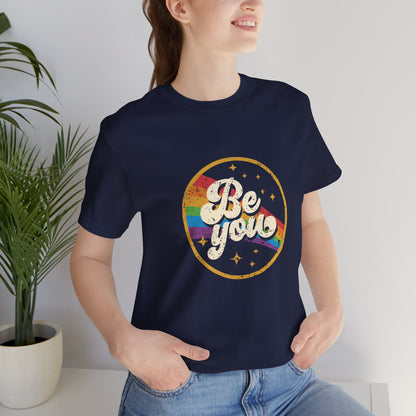 Be You | Adult T-Shirt