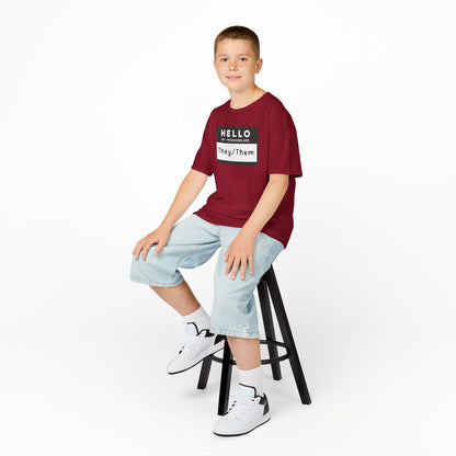 Hello, My Pronouns Are They/Them | Youth T-Shirt