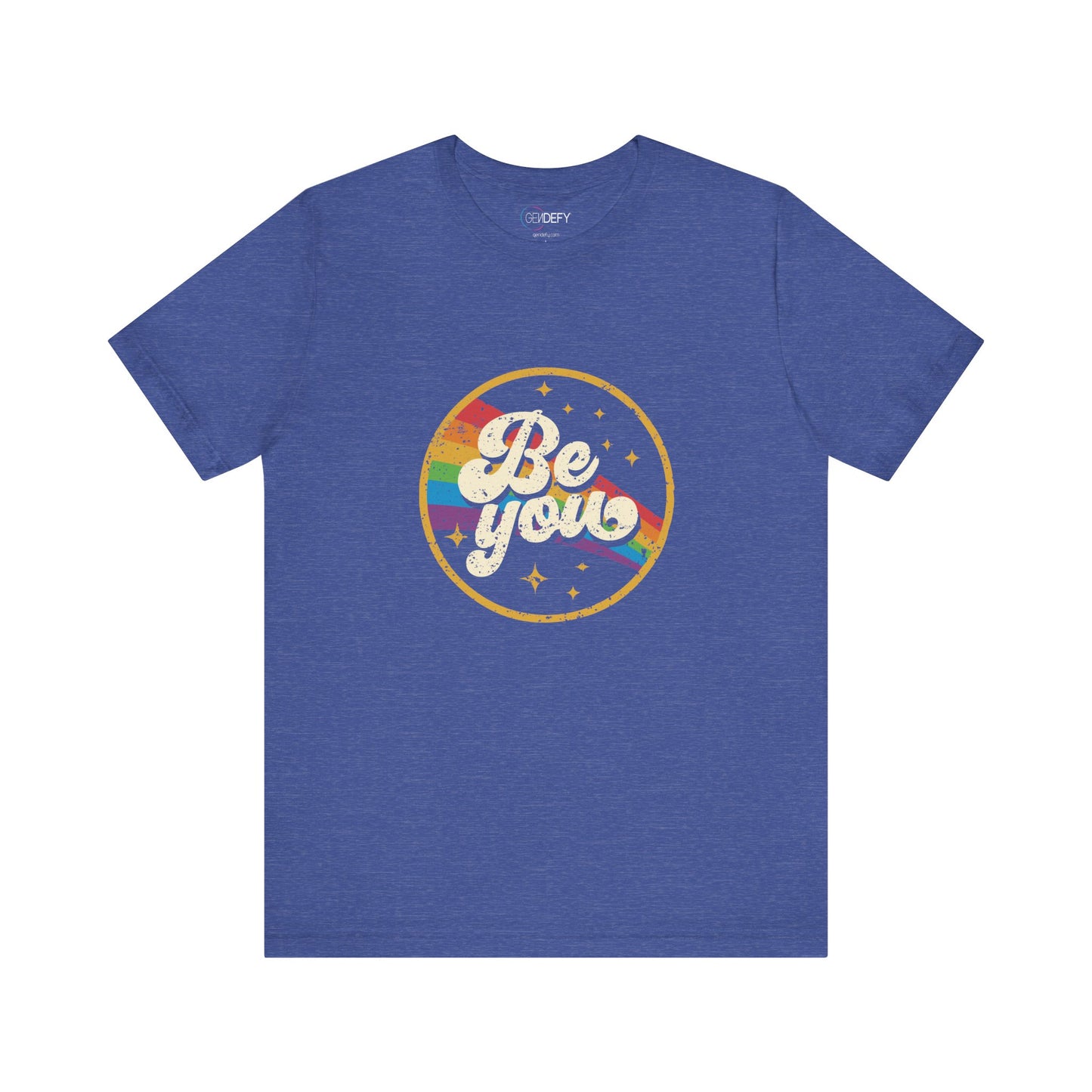 Be You | Adult T-Shirt
