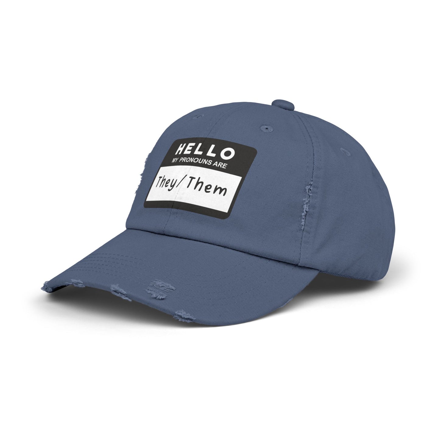 Hello, My Pronouns Are They/Them | Distressed Cotton Twill Hat