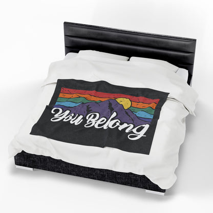 You Belong | Velveteen Plush Blanket