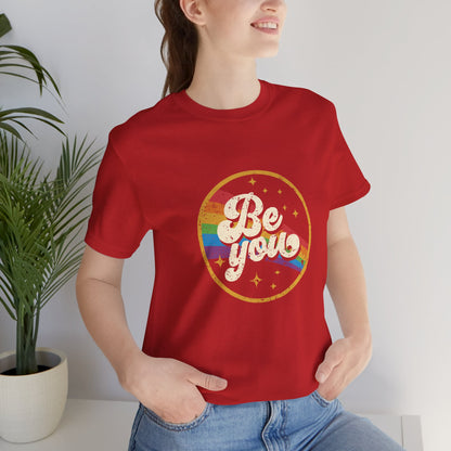 Be You | Adult T-Shirt