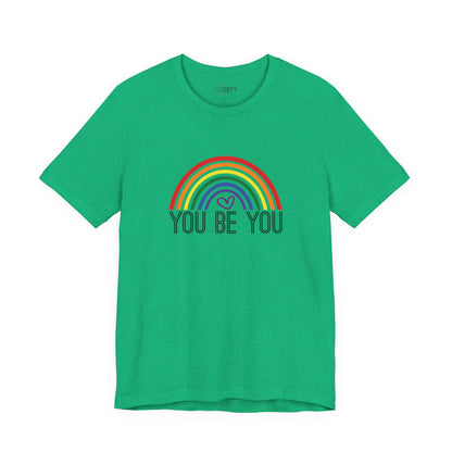 You Be You Rainbow | Adult T-Shirt